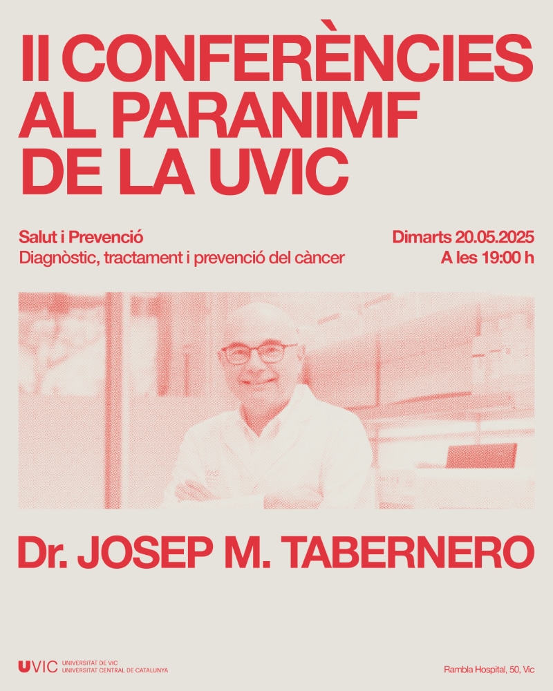 II Conferències al Paraninf de la UVic: Dr. Josep Tabernero