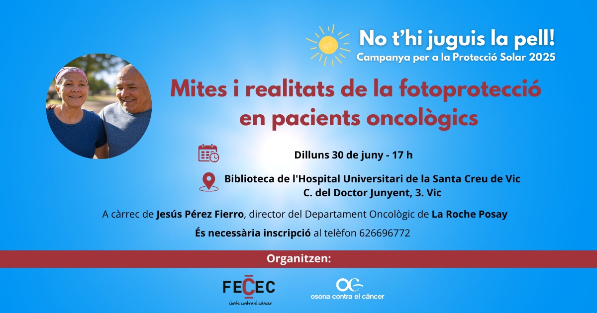 Taller a Vic: "Mites i realitats de la fotoprotecció en pacients oncològics"